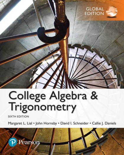 College algebra and trigonometry, global edition
